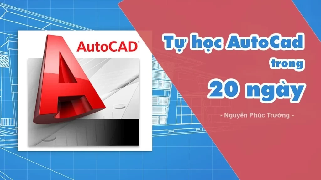 Tự học AutoCad trong 20 ngày