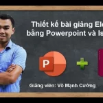 Thiết kế bài giảng Elearning với Powerpoint 365 và Ispring 10