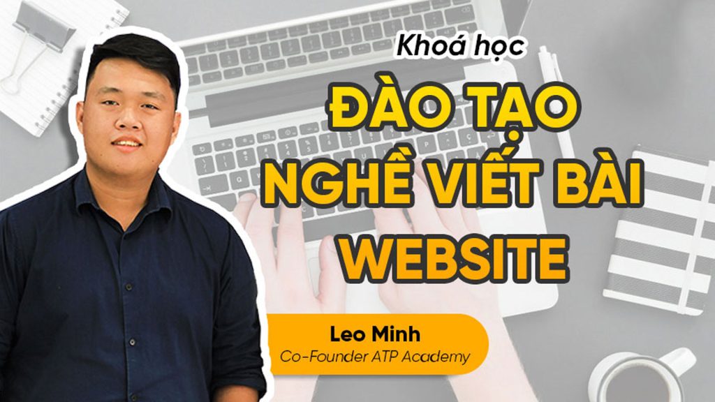 Khóa học Đào tạo kỹ năng Content viết bài website từ A-Z