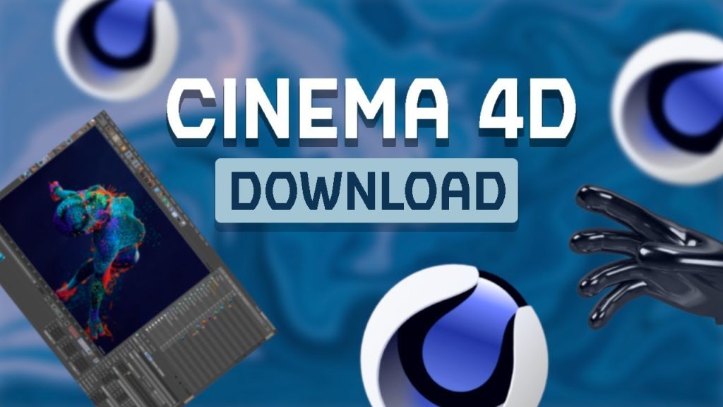 Tải Cinema 4D – Phần mềm thiết kế đồ họa 3D chuyên nghiệp