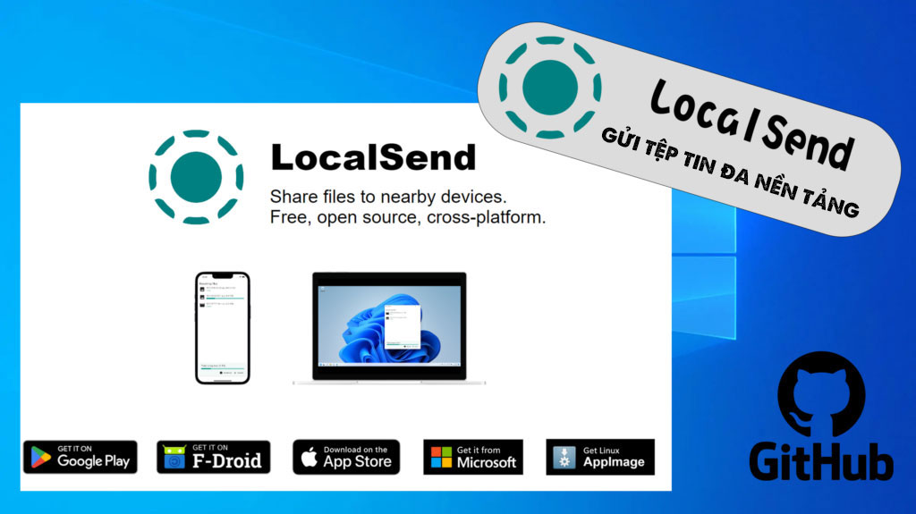 LocalSend: Gửi tệp an toàn qua mạng cục bộ đa nền tảng